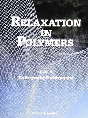 cover image of Relaxation In Polymers